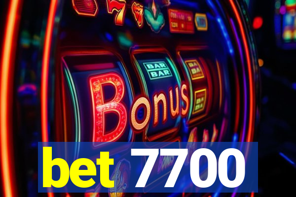 bet 7700